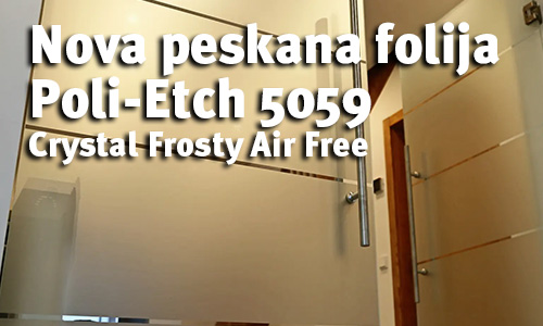 Ustvarite eleganten videz matiranega stekla s folijo POLI-ETCH 5059 Crystal Frosty Air Free